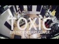 Toxic (acoustic cover by Leo Moracchioli) 