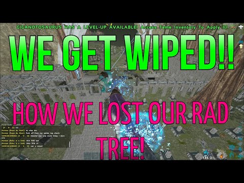 We Get Wiped!! How We Lost Our Rad Tree! The End Of Server 82 -Small Tribes PVP-Ark Survival Evolved
