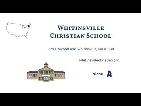 Whitinsville Christian School (Whitinsville, MA)