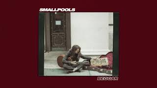 Smallpools - Beggar (Official Audio)