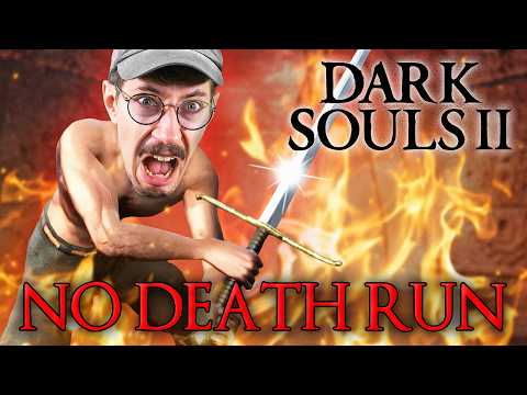 DARK SOULS II NO DEATH RUN