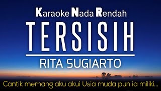 Download lagu Tersisih - Rita Sugiarto Karaoke Lower Key Nada Rendah (Chord=F) mp3