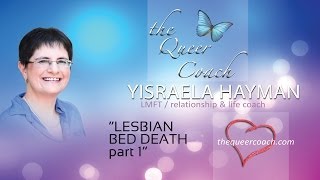 The Queer Coach: Lesbian Bed Death