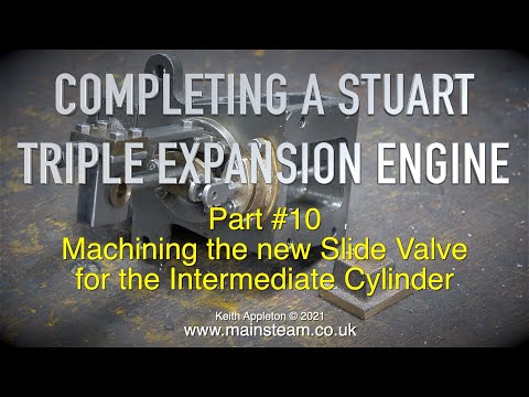 COMPLETING A STUART TRIPLE EXPANSION ENGINE - PART #10