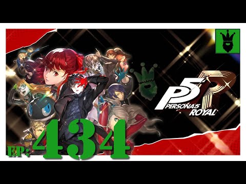 Let's play Persona 5 Royal with KustJidding - Episode 434