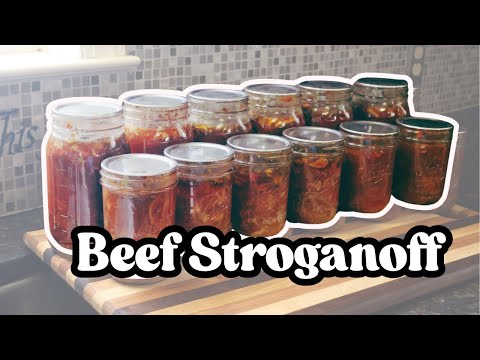 From Pantry to Plate: Canning & Serving Beef Stroganoff
