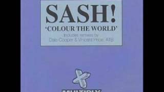 Sash! - Colour The World (ATB Mix)