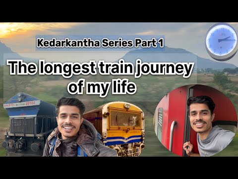 Longest train journey of my life | Kedarkantha Trek Series Part 1