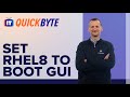 How to set RHEL8 to boot to the GUI | Red Hat Enterprise Linux | An ITProTV QuickByte