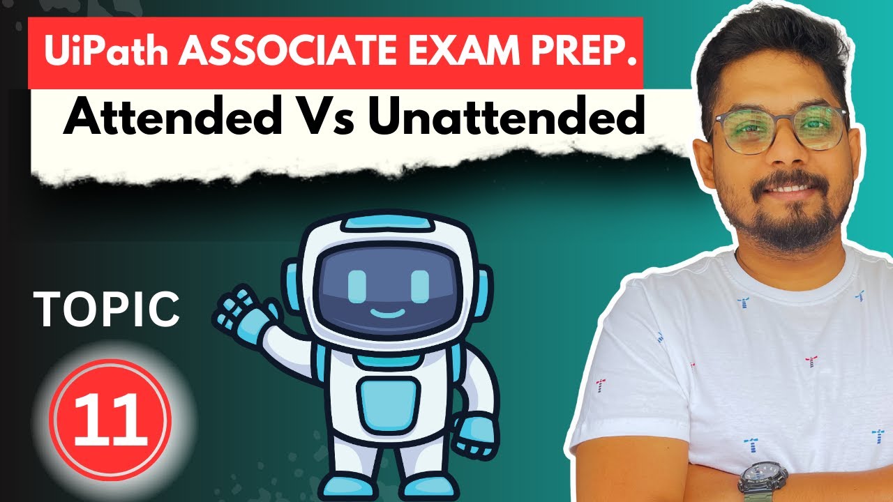 UiPath Attended Vs Unattended Robots | How UiPath Attended Robot Differs from Unattended