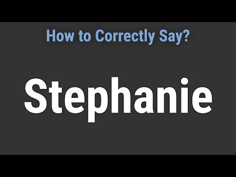How to Pronounce Name Stephanie (Correctly!)