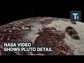 New NASA Video Shows Pluto In Exquisite Detail