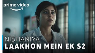 Nishaniya Full Video Song | Laakhon Mein Ek Season 2 | Shweta Tripathi, Biswa Kalyan Rath