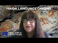 The Haida language: Origins, External Relationships and Language Contact through Millenia