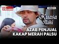 AZAB PENJUAL KAKAP MERAH PALSU LIVE KUASA ILAHI 6 MARET 2026