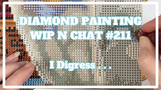 Can I Stop Rambling? | Diamond Painting WIP n Chat 211