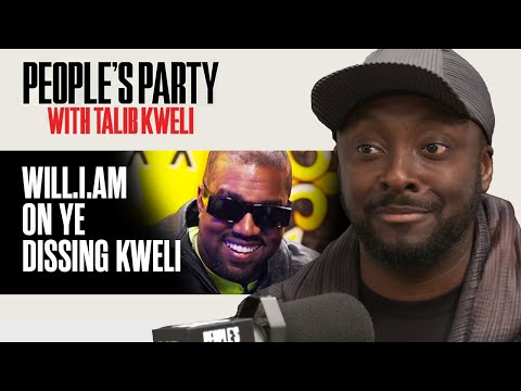 will.i.am Has An Amazing Theory On Kanye Dissing Talib Kweli & "Get 'Em High" | People's Party Clip