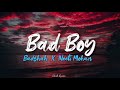 Bad Boy | Lyrics | Badshah | Neeti Mohan |Prabhas |Dark lyrics | T-SERIES