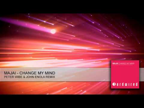 Majai - Change My Mind (Peter Wibe & John Enola Remix) [HD]