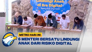 Meutya Hafid &amp; 5 Menteri Kompak Lindungi Anak dari Risiko Digital - [Metro Hari Ini]