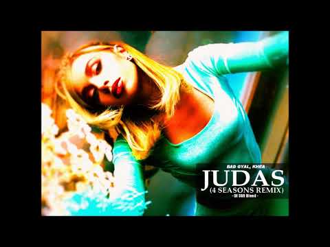 Bad Gyal , Khea - Judas (4 Seasons Remix) - DJ SGR Blend