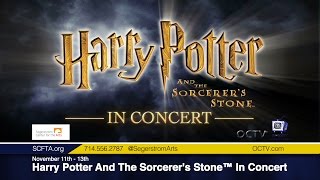 Harry Potter and the Sorcerer's Stone™ In Concert at Segerstrom Center for the Arts