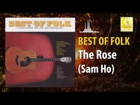 Sam Ho - The Rose (Original Music Audio)