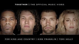 Musik-Video-Miniaturansicht zu Together Songtext von for KING & COUNTRY feat. Kirk Franklin & Tori Kelly