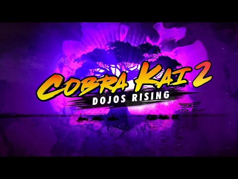 Cobra Kai 2: Dojos Rising - Official Launch Trailer thumbnail