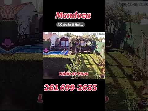 Cabañas El Maiten Vistalba 📲 261 699-2655 Mendoza Luján de Cuyo