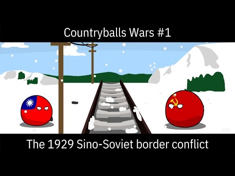 (Countryballs Wars #1) Forgotten War - The Sino-Soviet Border Conflict of 1929