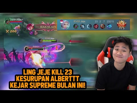 JEJE PAKE LING KILL 23 KESURUPAN ALBERTT! FAST HAND 4 PEDANG KEJAR SUPREME BULAN INI - Mobile Legend