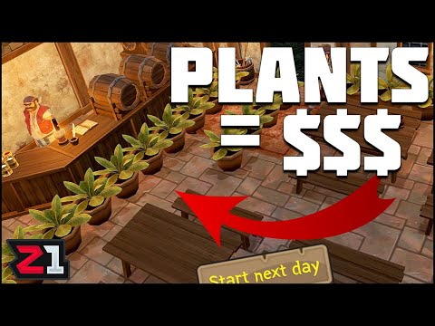 Making SO MUCH MONEY With Plants?! Tavern Master [E2] | Z1 Gaming