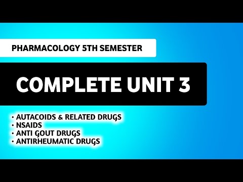 Autacoids | NSAIDS | Antigout | Antirheumatic Drugs | Unit 3 Pharmacology | B Pharm 5th Semester 
