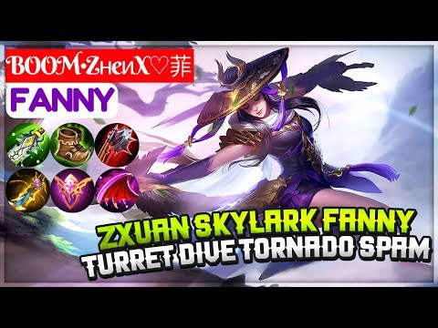 Zxuan Skylark Fanny, Turret Dive Tornado Spam [ BOOM•ZнeиX♡菲 Fanny ] Mobile Legends Video