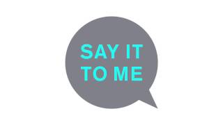 Pet Shop Boys - 'Say It To Me (Tom Demac remix)' (Official Audio)