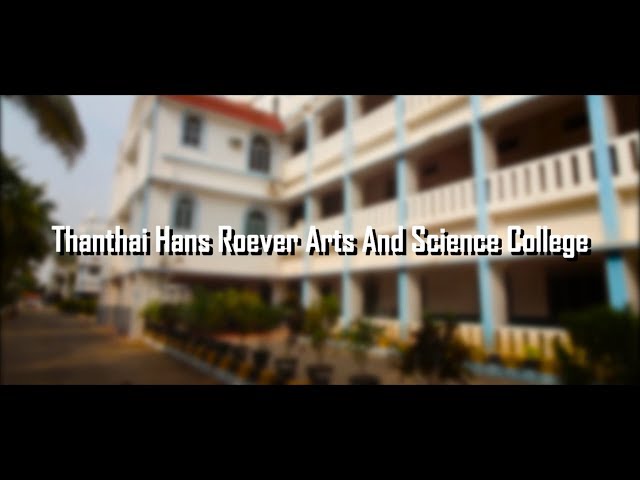 Thanthai Hans Roever College видео №1