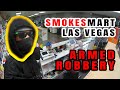 Armed robbery at Smokes Mart store in Las Vegas caught on tape.