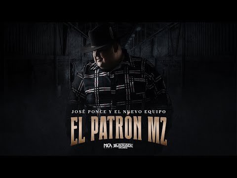 El Patron MZ - Jose Ponce Y El Nuevo Equipo (Video En Vivo) 2025