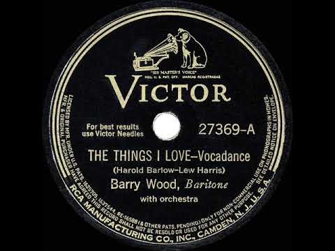 1941 Barry Wood - The Things I Love