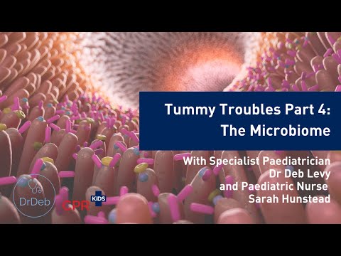 Tummy Troubles Part 4: The Microbiome