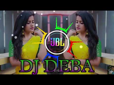 dj dj song 💓 dj remix 🔥 dj deba