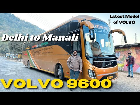 INDIA's First VOLVO 9600 Seater | Delhi to Manali BEST Bus | Laxmi Holidays VOLVO B8R 13.5m