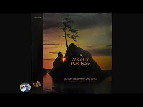 Harvest Celebration Orchestra - A Mighty Fortress (1981)