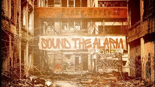 Sound the Alarm (LYRIC VIDEO)