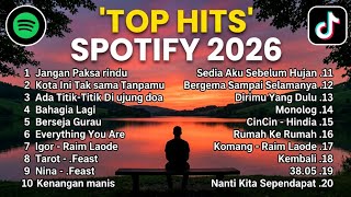 Download lagu KOLEKSI LAGU INDONESIA 2026 TERPOPULER 🔥 Hits Spotify Paling Viral Sedang Hits Sekarang mp3