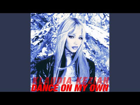Dance On My Own