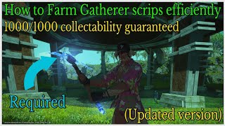 How to farm gatherer scrips efficiently botanist/miner updated