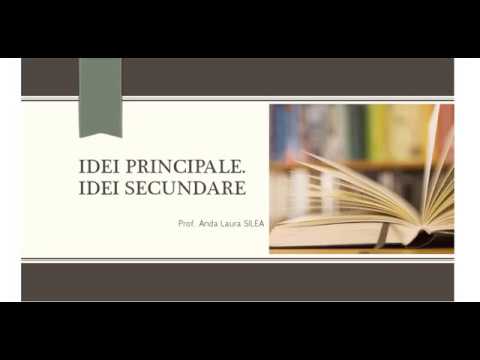 Idei principale Idei secundare