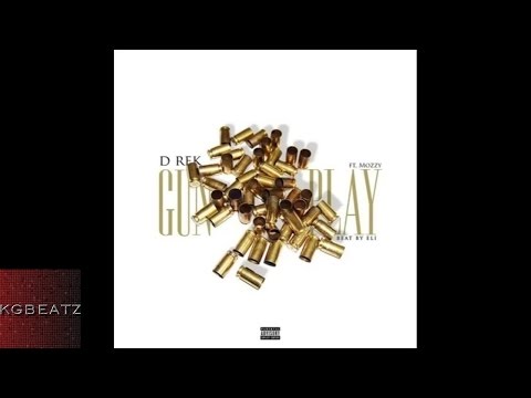 D-Rek ft. Mozzy - Gunplay [Beat By Eli] [New 2015]